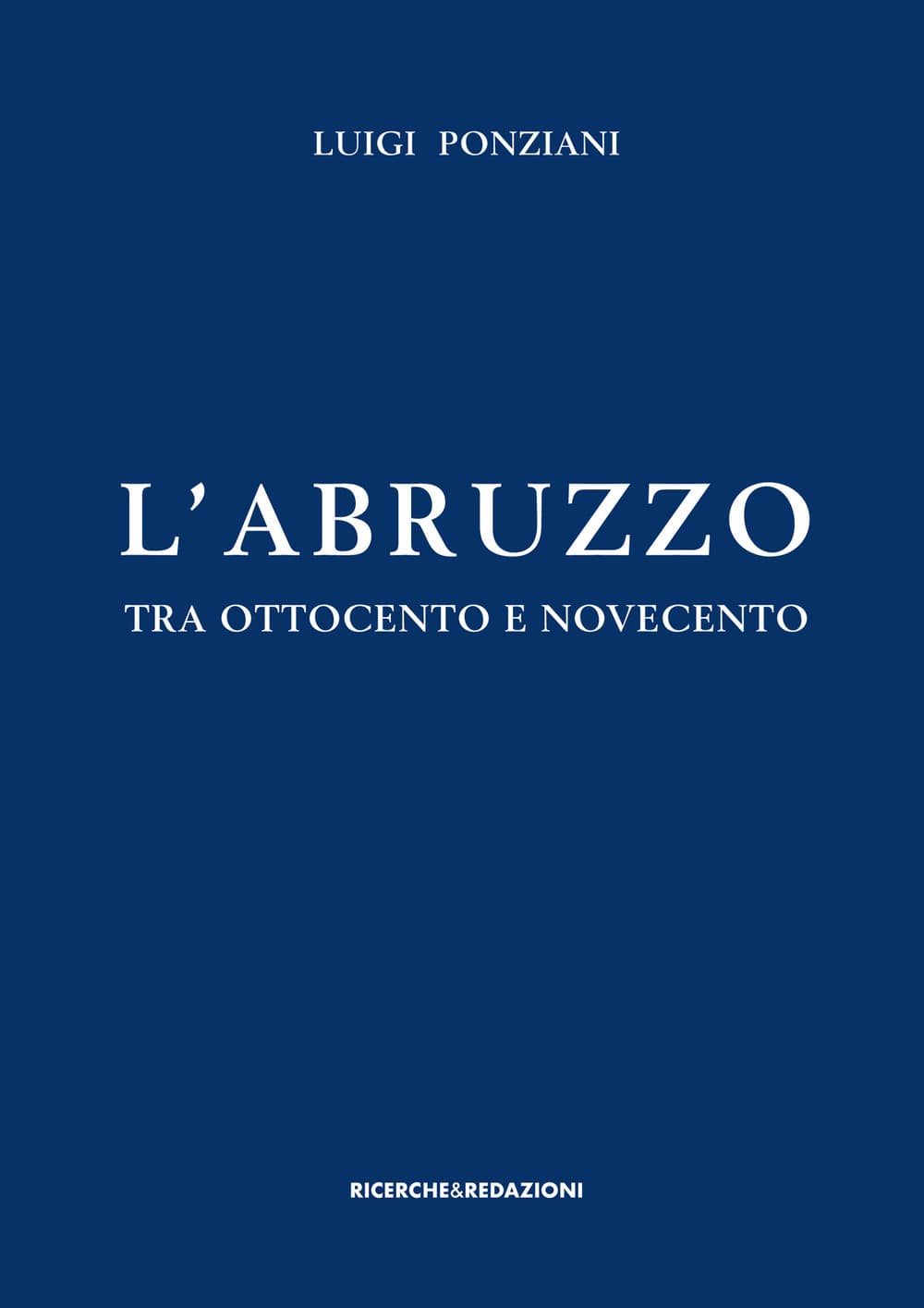 Abruzzo tra Ottocento e Novecento. Studi e ricerche
