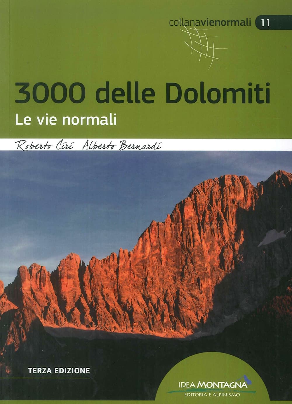 3000 delle Dolomiti. Le vie normali