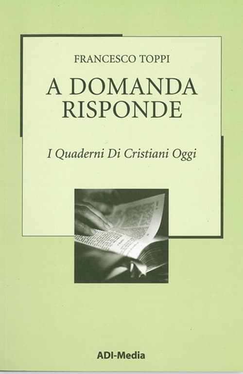 A domanda risponde. I quaderni di Cristiani Oggi