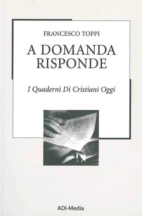 A domanda risponde. I quaderni di Cristiani Oggi
