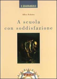 A scuola con soddisfazione