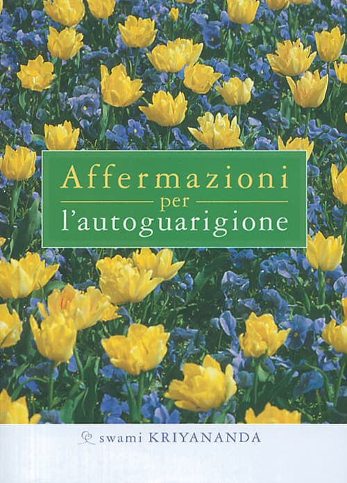 Affermazioni per l'autoguarigione