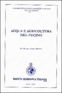 Acqua e agricoltura nel Fucino