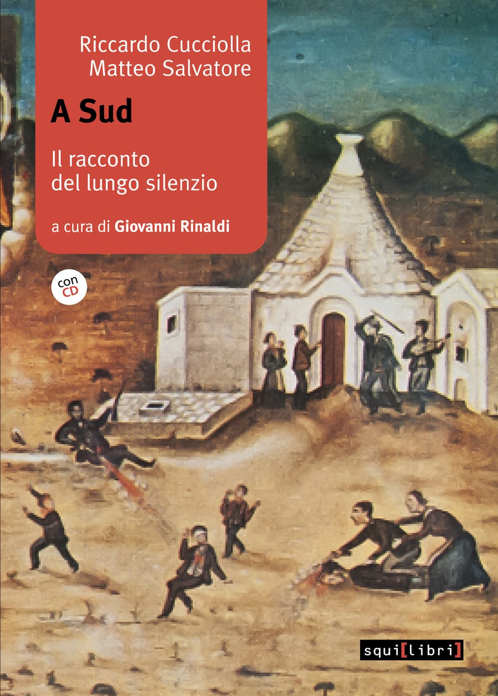 A sud. Il racconto del lungo silenzio