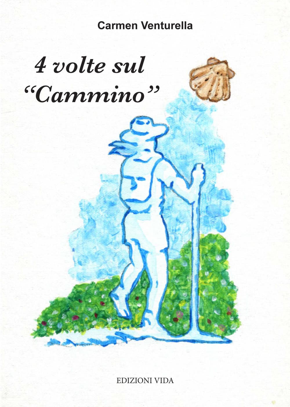 4 volte sul «Cammino»