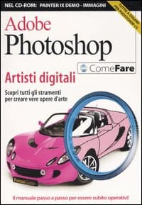 Adobe Photoshop. Artisti digitali