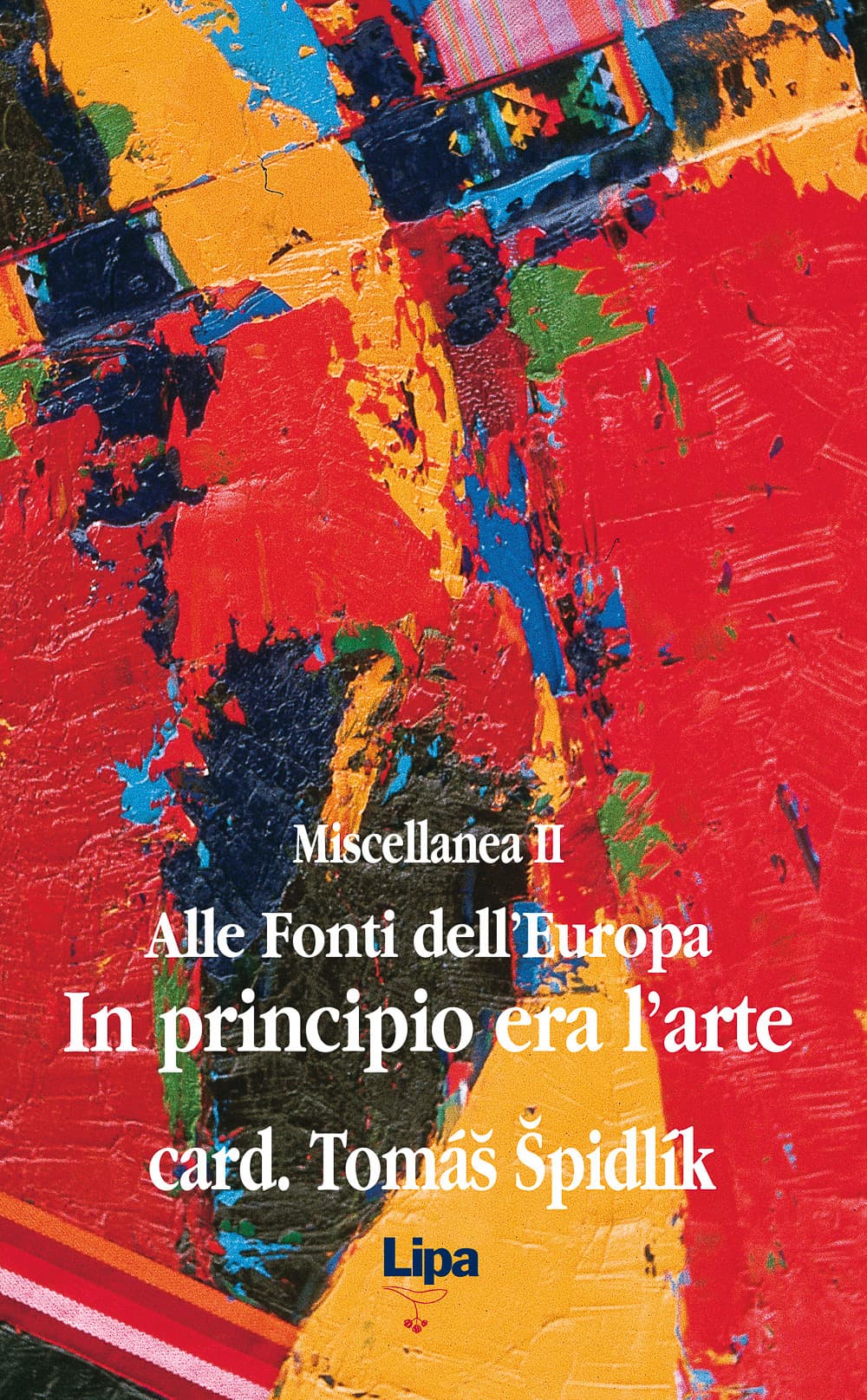 Alle fonti dell'Europa. Miscellanea