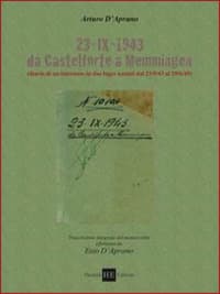 23-IX-1943 da Castelforte a Memmingen. Diario di un internato in due lager nazisti dal 23/09/43 al 29/06/45