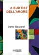 A sud est dell'amore