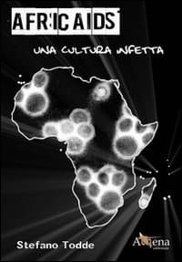 Africaids. Una cultura infetta?