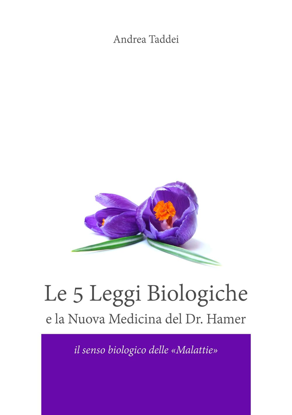 5 leggi biologiche e la nuova medicina del Dr. Hamer