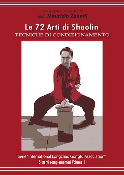 72 arti di Shaolin. Tecniche di condizionamento