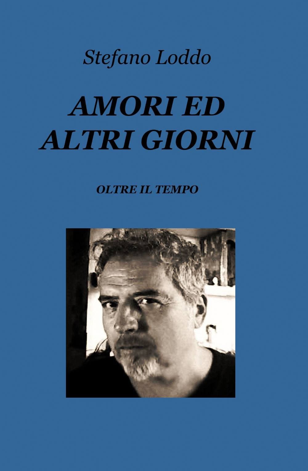 Amori ed altri giorni