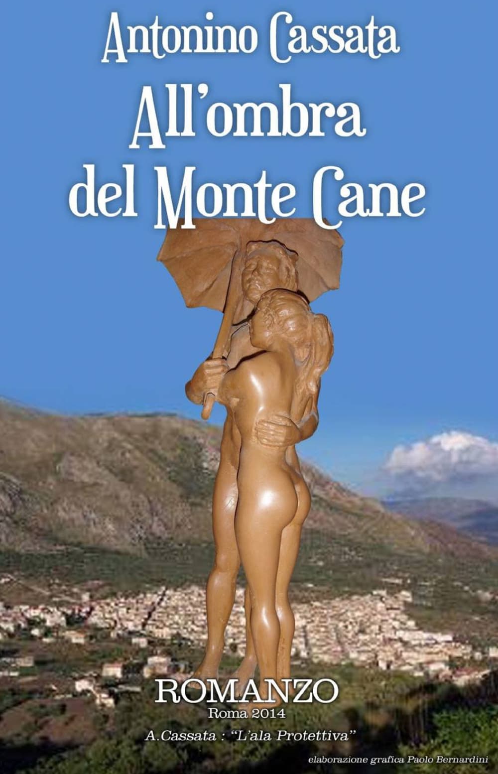 All'ombra del monte Cane