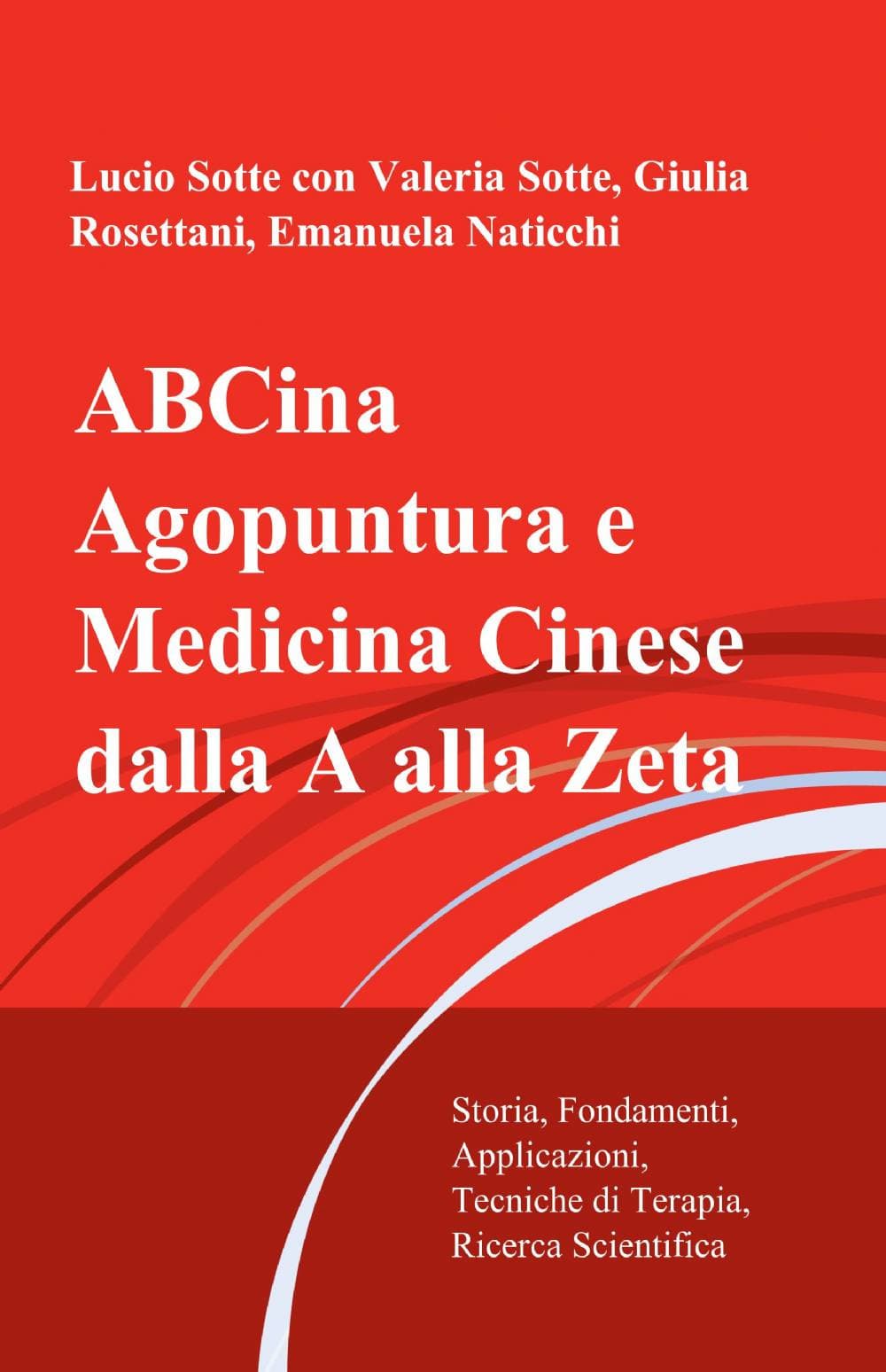 Abcina. Agopuntura e medicina cinese dalla a alla zeta
