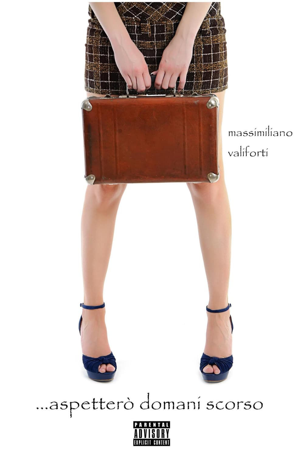 ... Aspetterò domani scorso