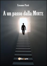 A un passo dalla morte