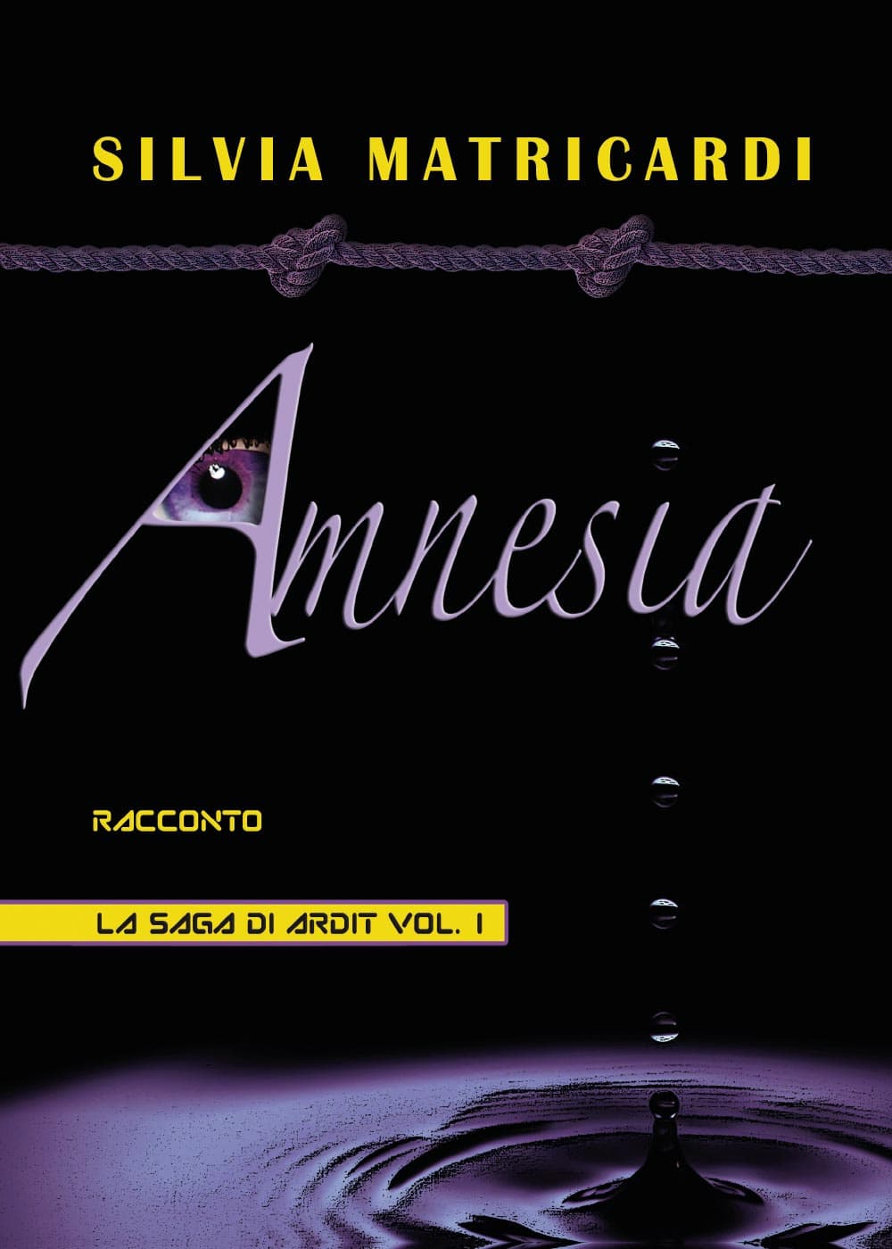 Amnesia. La saga di Ardit
