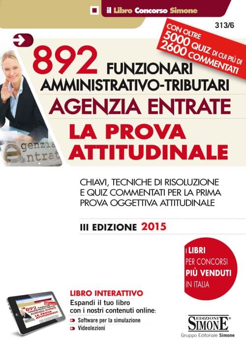 892 funzionari amministrativo-tributari. Agenzia entrate. La prova attitudinale