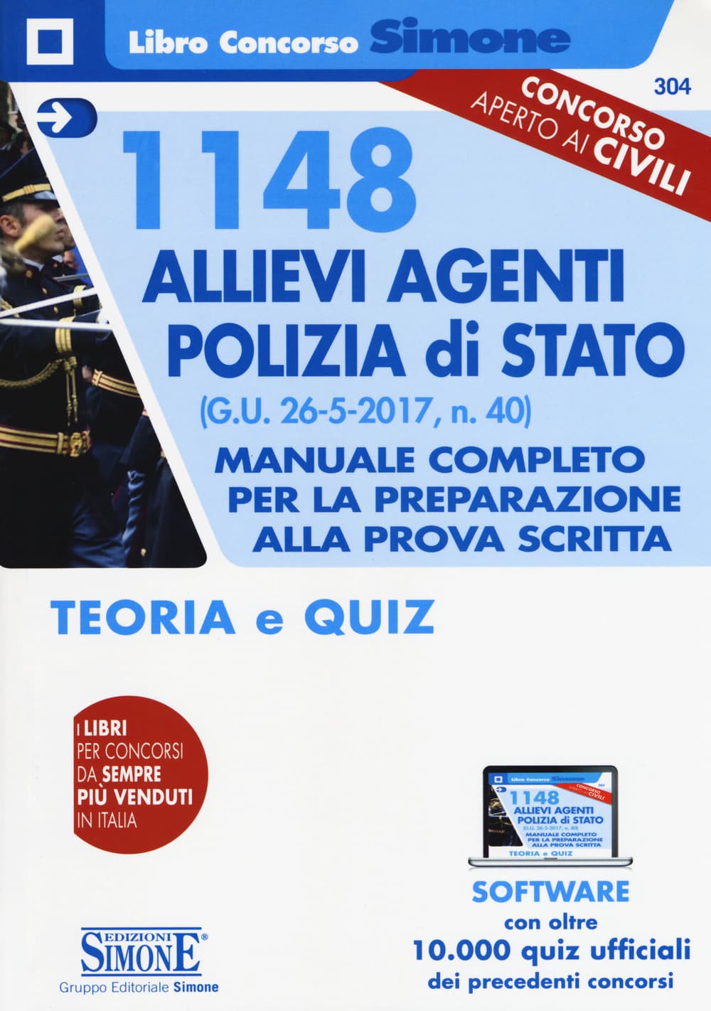 1148 allievi agenti Polizia di Stato. Manuale completo per la preparazione alla prova scritta. Teoria e quiz