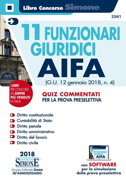 11 funzionari giuridici AIFA (G.U. 12 gennaio 2018, n.4). Quiz commentati per la prova preselettiva