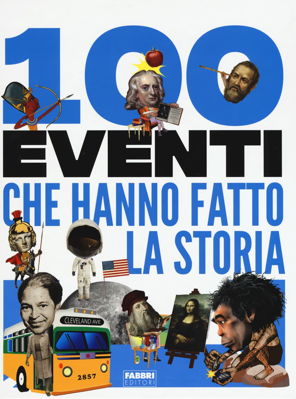 100 eventi che hanno fatto la storia