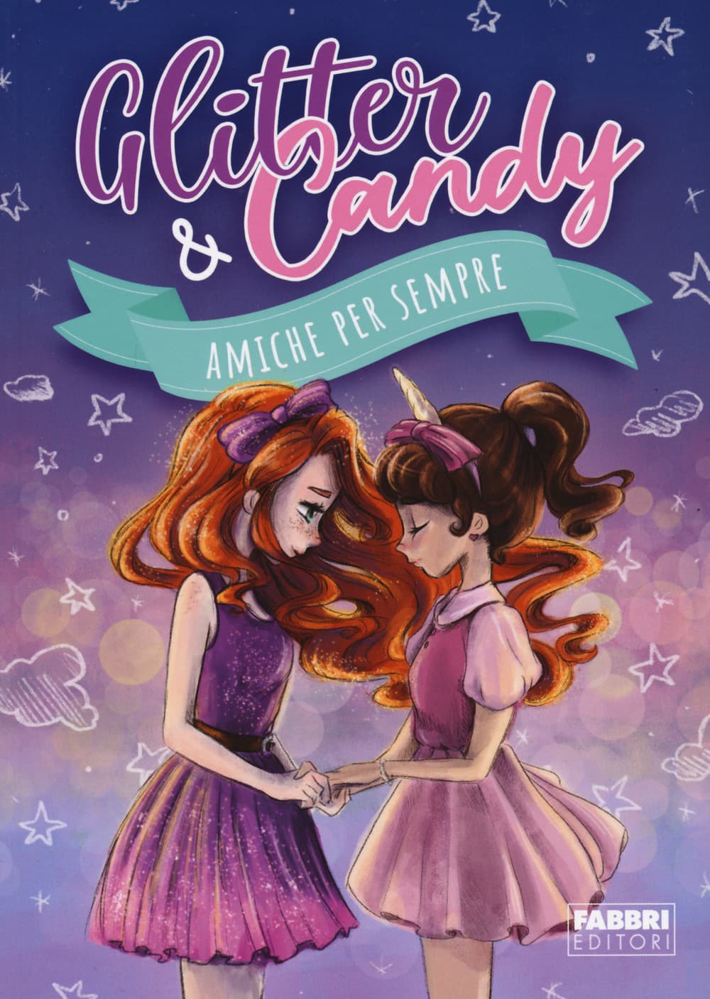 Amiche per sempre. Glitter & Candy