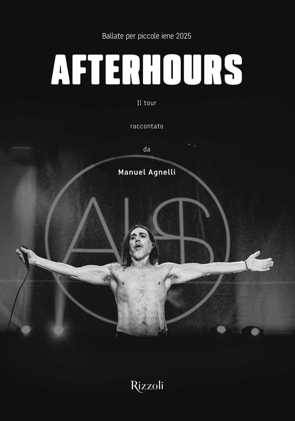 Afterhours. Ballate per piccole iene 2025