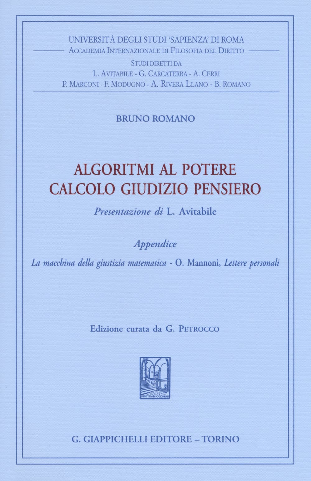 Algoritmi al potere. Calcolo giudizio pensiero