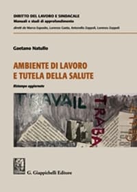Ambiente di lavoro e tutela della salute