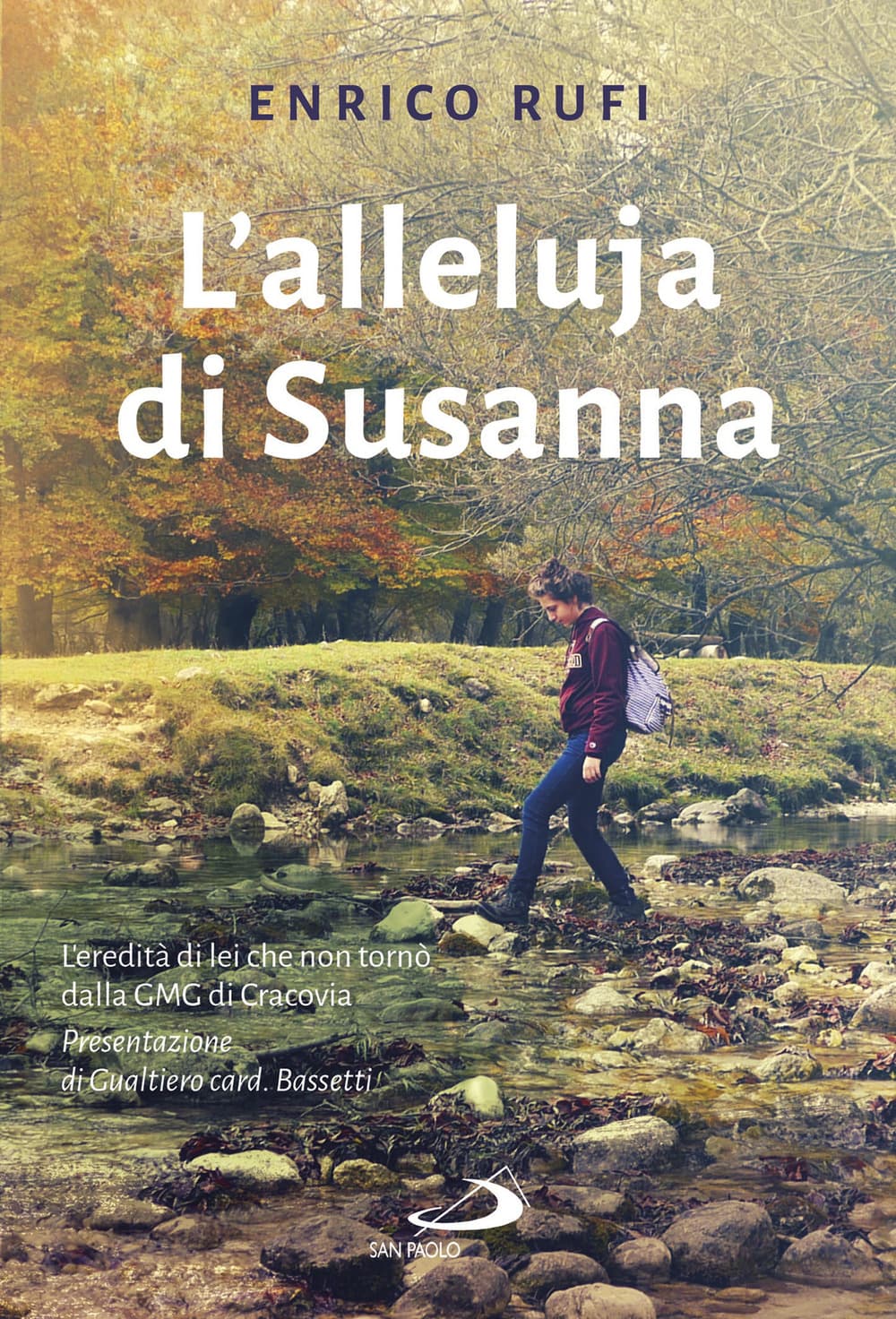 Alleluja di Susanna. L'eredità di lei che non tornò dalla GMG di Cracovia