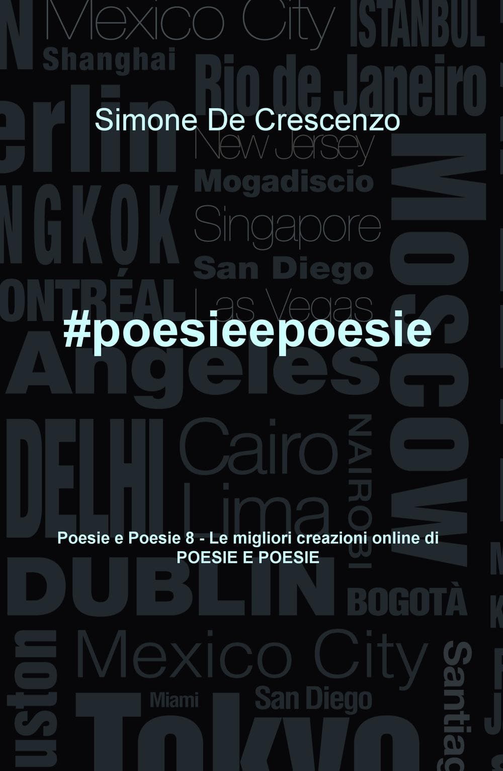 #poesieepoesie. Le migliori creazioni online di «Poesie e poesie»