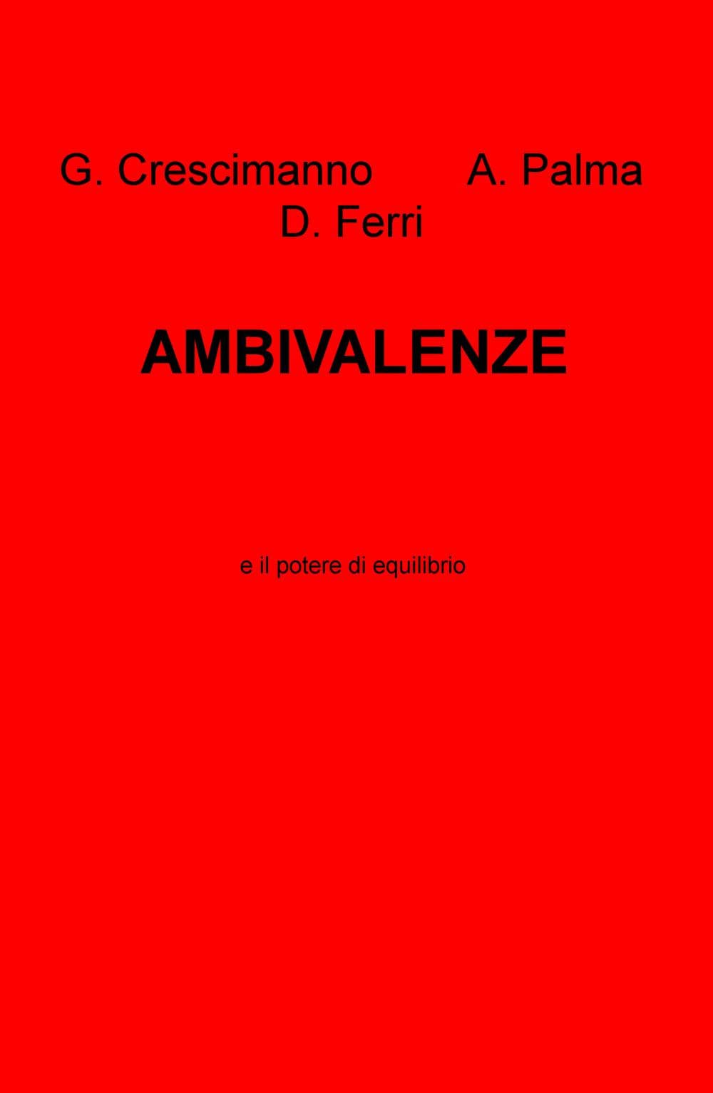 Ambivalenze e il potere di equilibrio