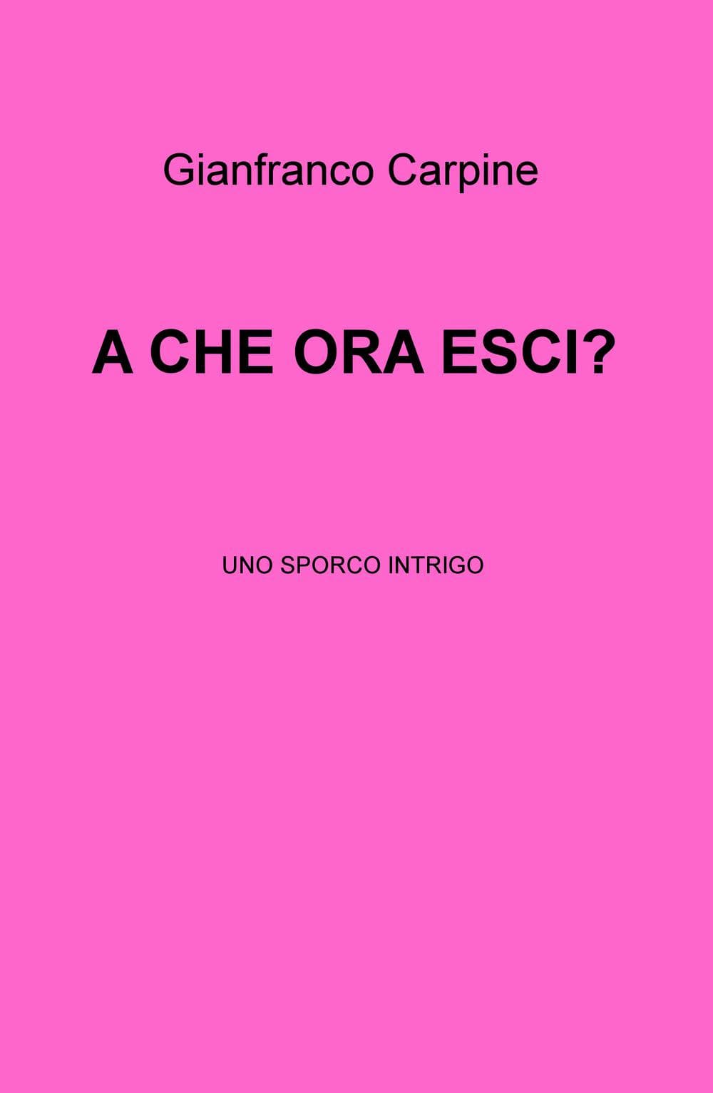 A che ora esci? Uno sporco intrigo