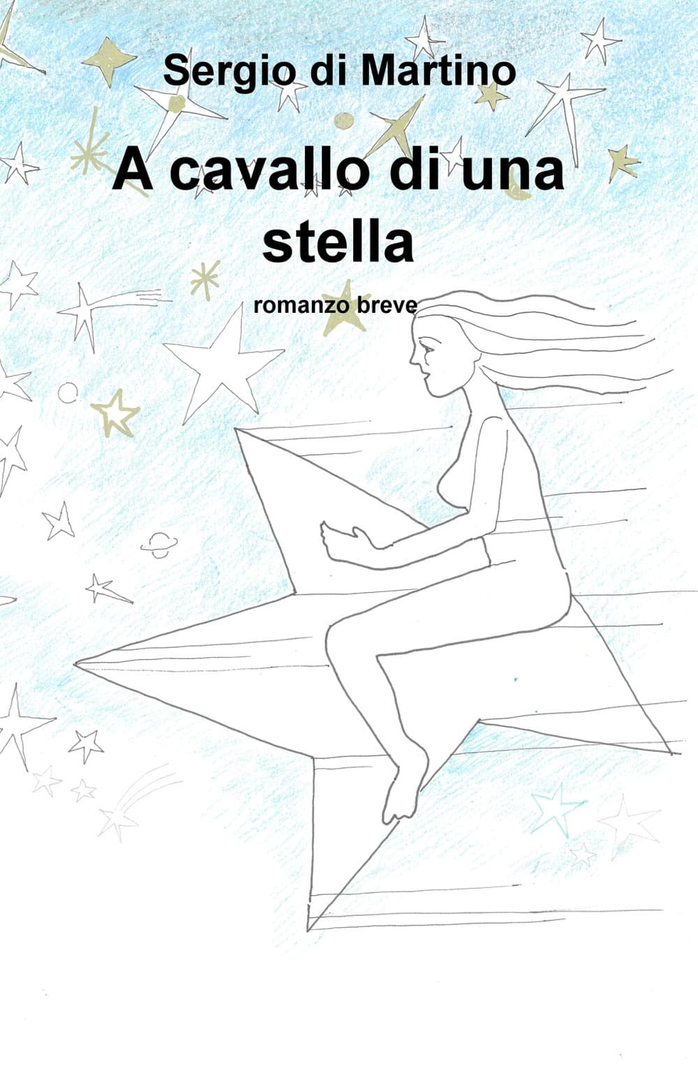 A cavallo di una stella