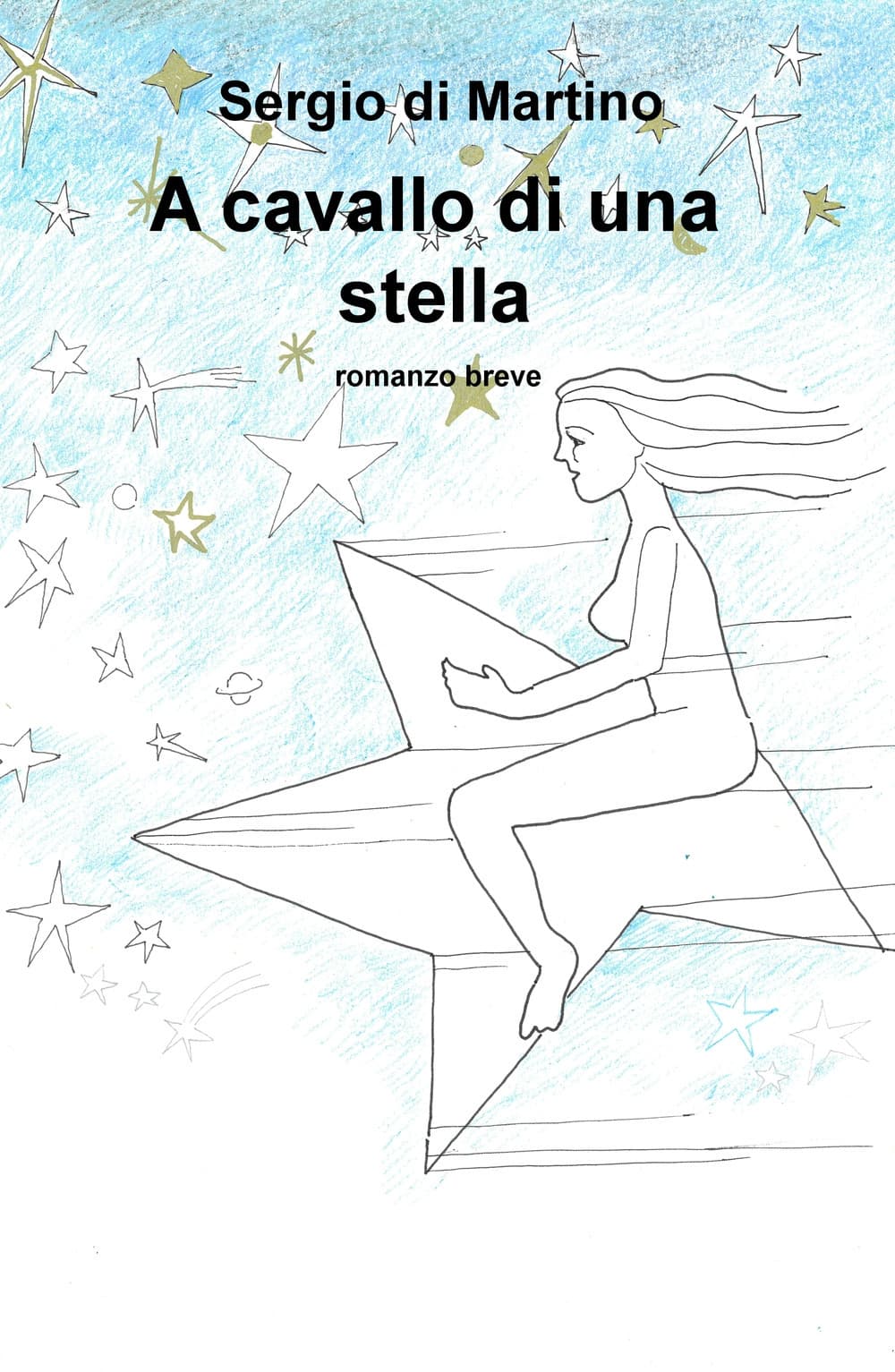 A cavallo di una stella