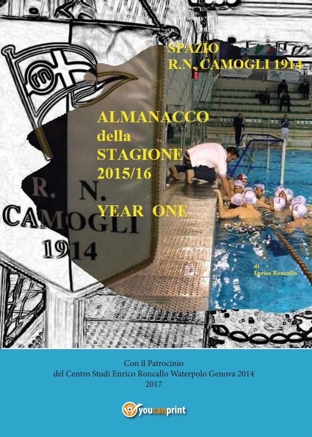 Almanacco annuale «Spazio R.N. Camogli 1914»