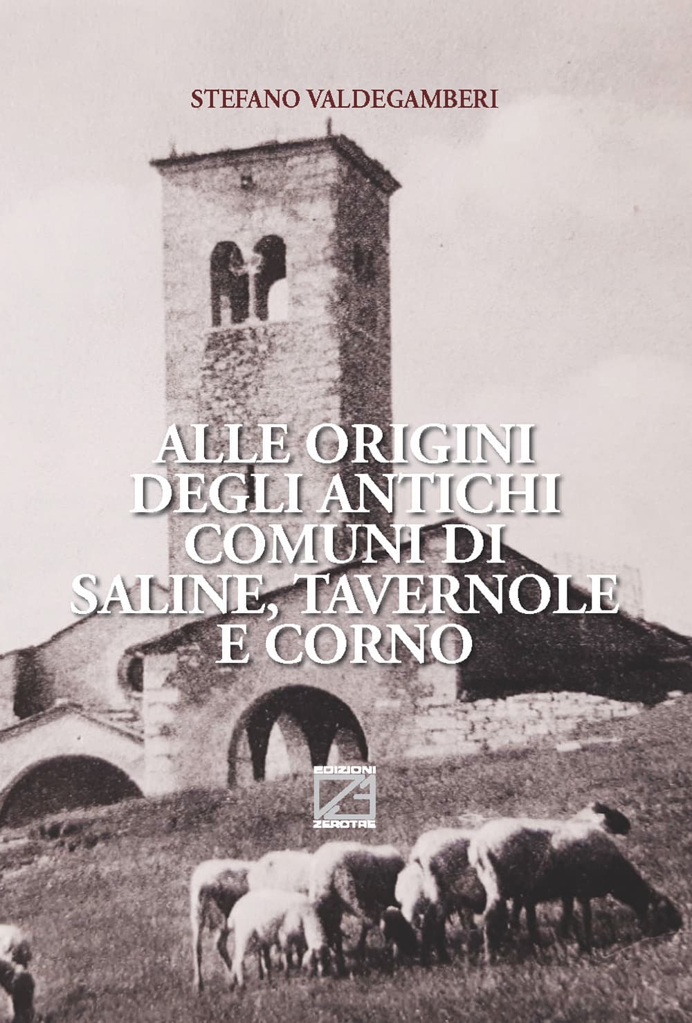 Alle origini degli antichi comuni di Saline, Tavernole e Corno