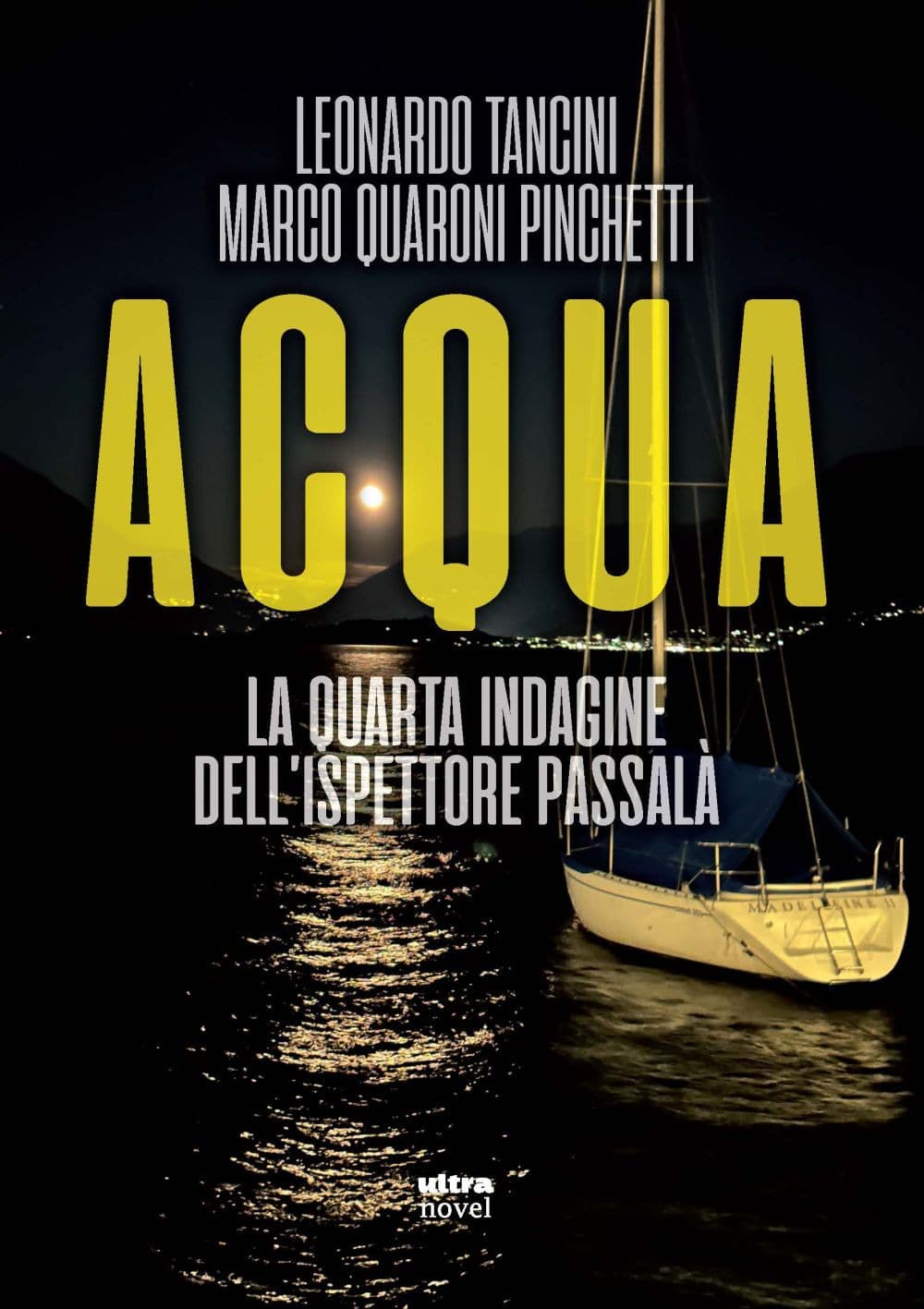 Acqua. La quarta indagine dell'ispettore Passalà