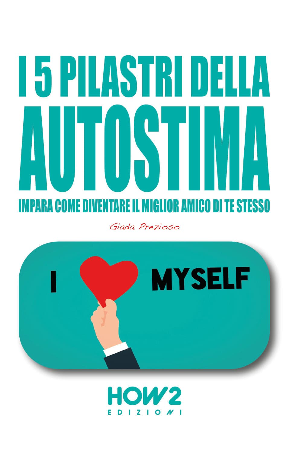 5 pilastri della autostima