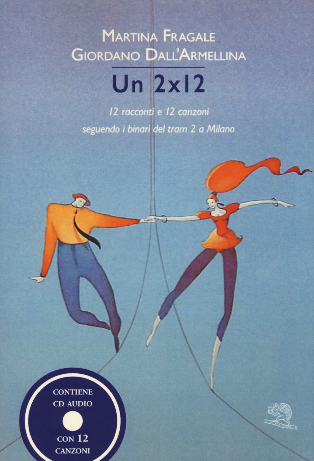 2x12. 12 racconti e 12 canzoni seguendo i binari del tram 2 a Milano