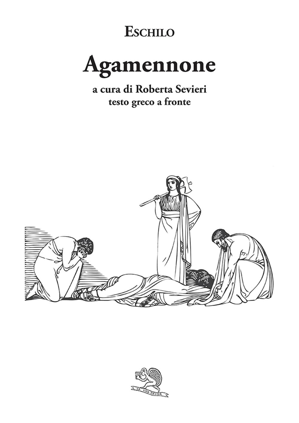 Agamennone. Testo greco a fronte