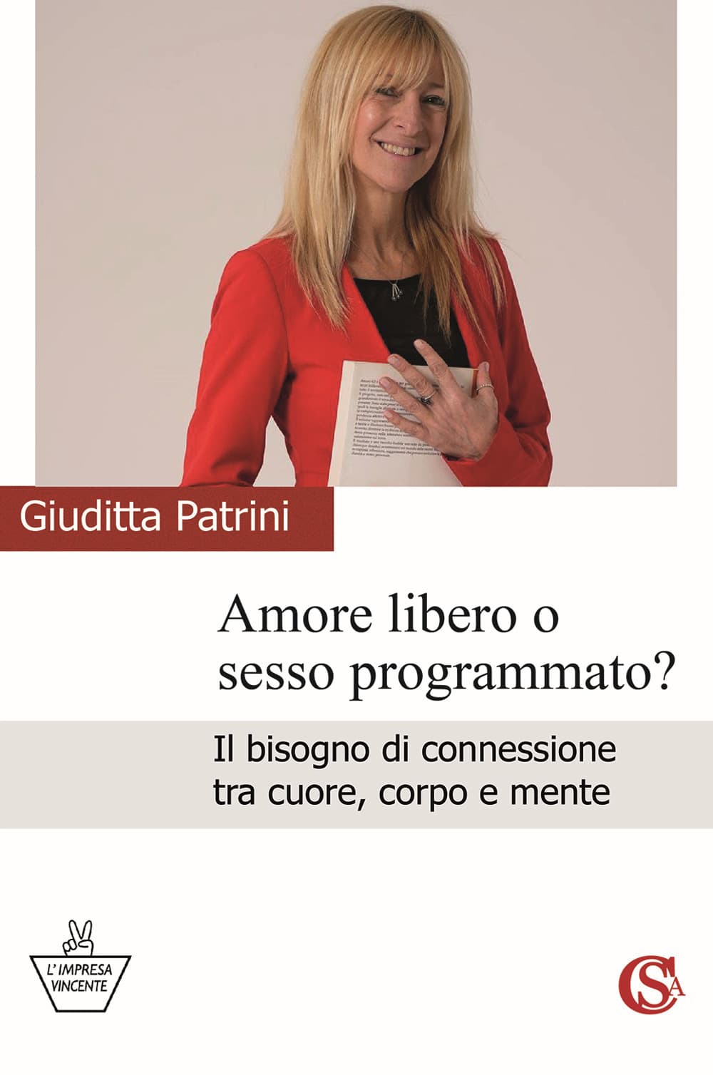 Amore libero o sesso programmato? Il bisogno di connessione tra cuore, corpo e mente
