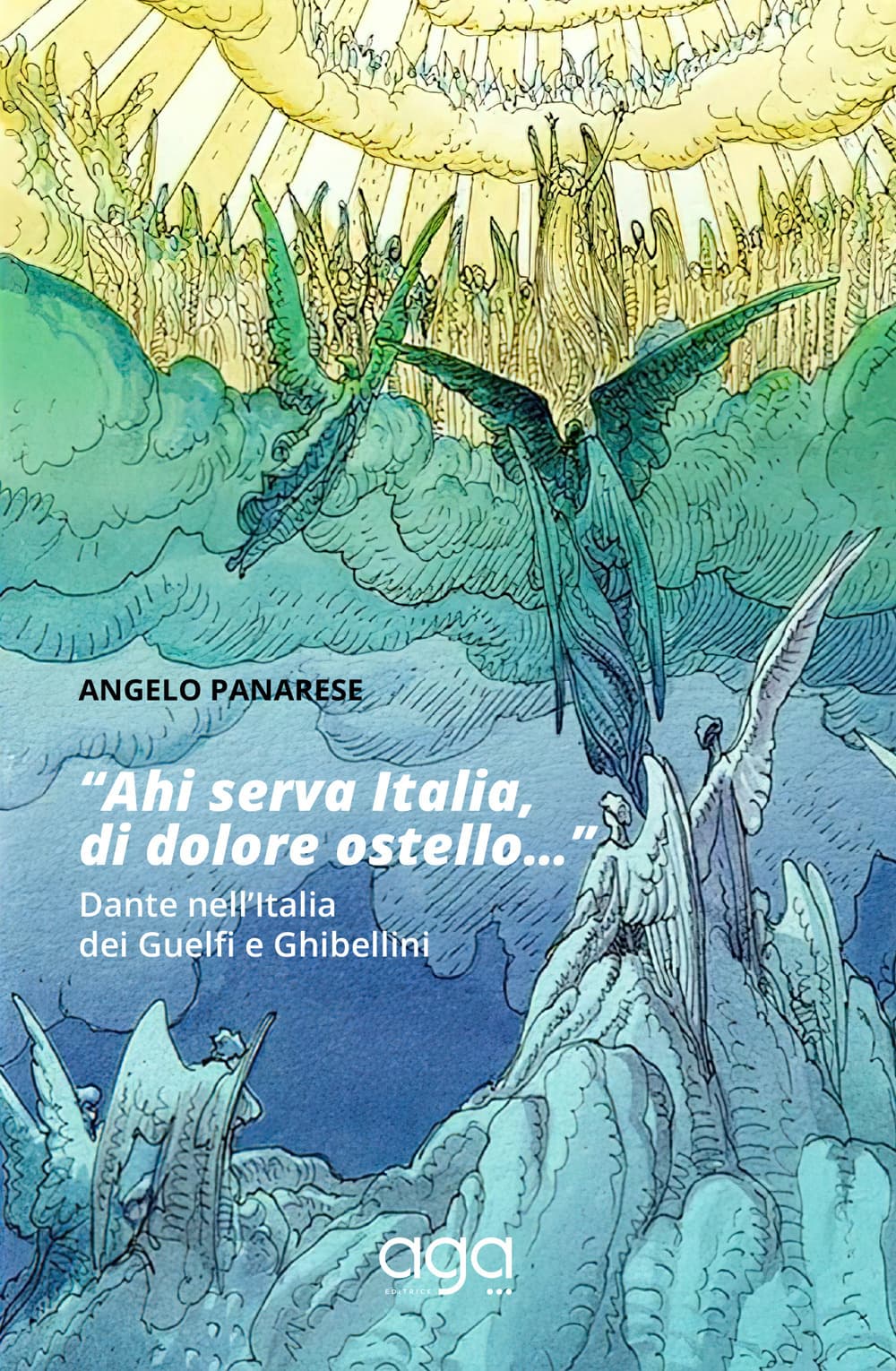 Ahi serva Italia, di dolore ostello… Dante nell'Italia dei Guelfi e Ghibellini