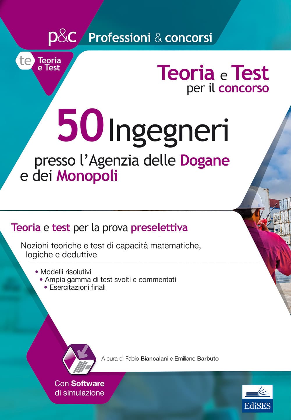 50 ingegneri presso l'Agenzia delle dogane e dei monopoli. Teoria e test per il concorso