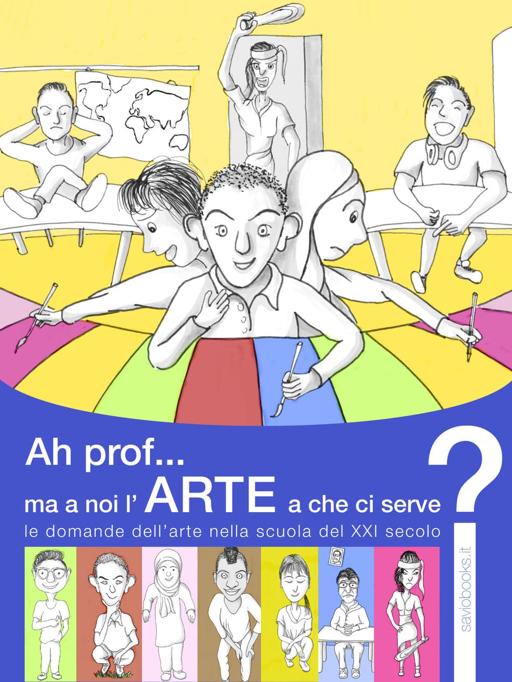 A cosa serve l'arte a scuola? Le domande dell’arte nella scuola del XXI secolo