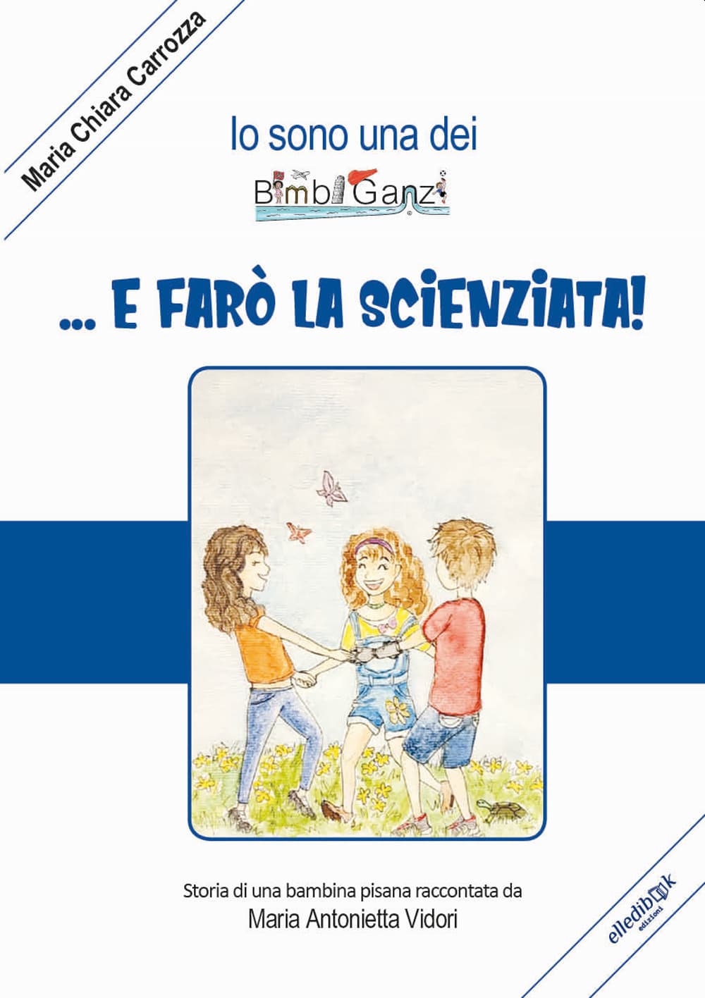 ...E farò la scienziata!