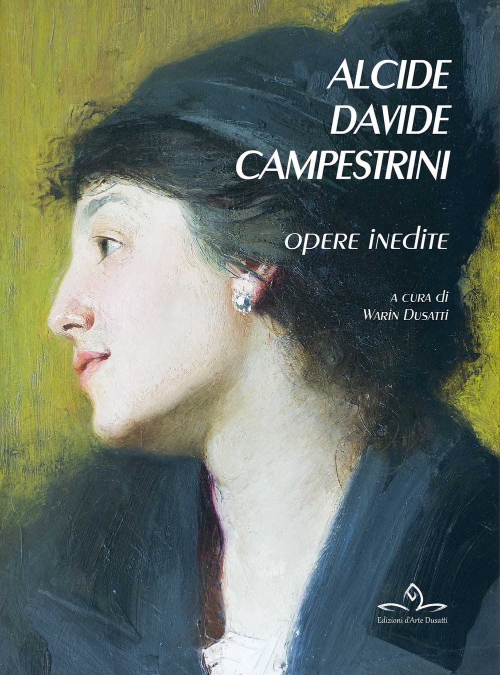 Alcide Davide Campestrini. Opere inedite