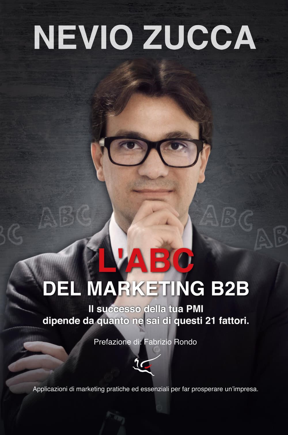 ABC del marketing B2B. Il successo della tua PMI dipende da quanto ne sai di questi 21 fattori