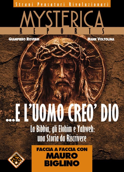 ...E l'uomo creò Dio. La Bibbia, gli Elohim e Yahweh: una storia da riscrivere